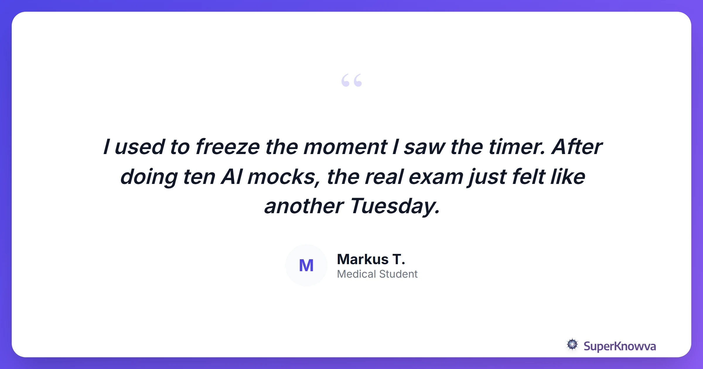 Quote from a student who overcame anxiety using SuperKnowva