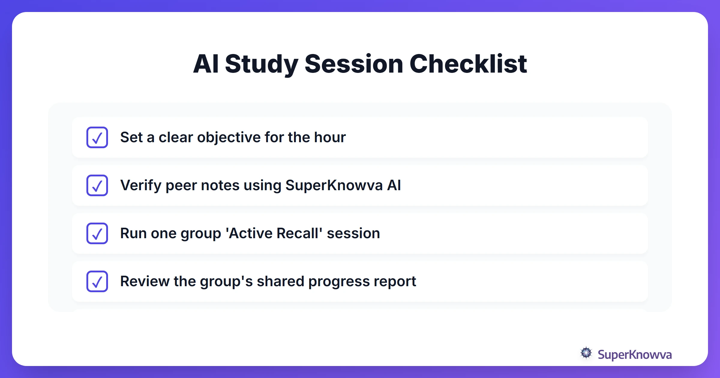 A checklist for a successful AI-powered study session.