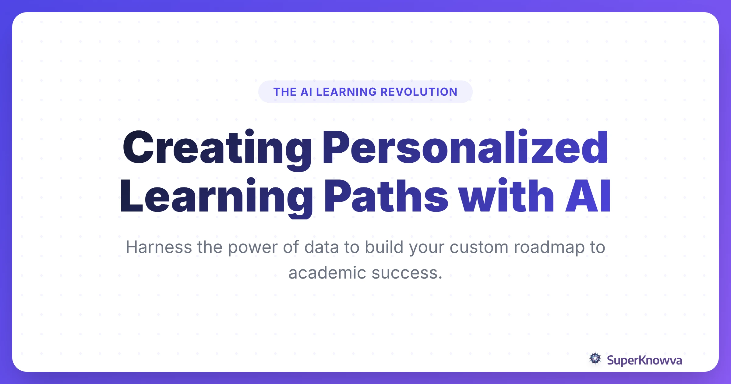 Title card for Creating Personalized Learning Paths with AI showing a glowing digital roadmap.