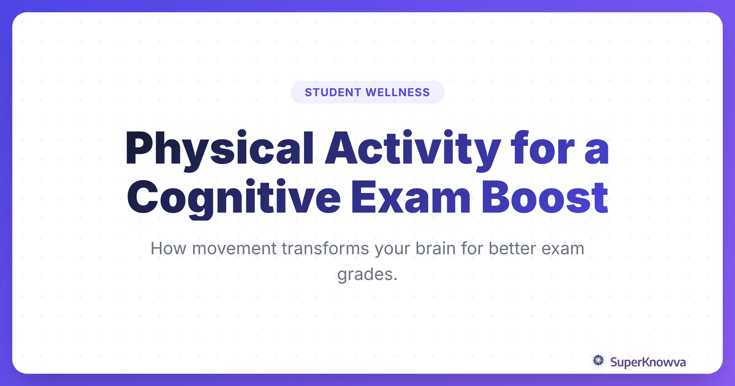 A title card for physical activity and exam performance.