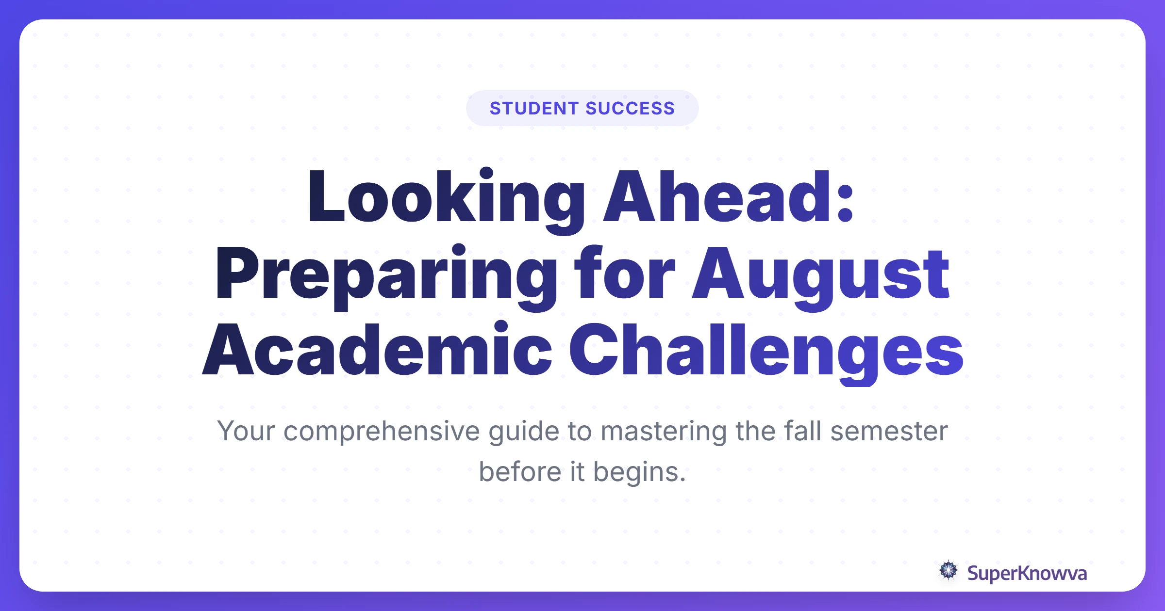 A title card for preparing for the fall semester featuring academic icons.