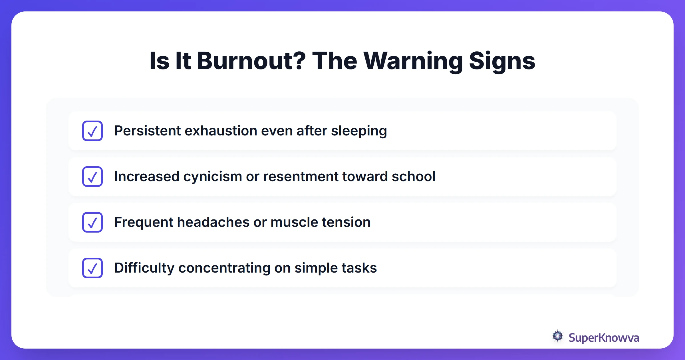 A checklist of common burnout symptoms for students.