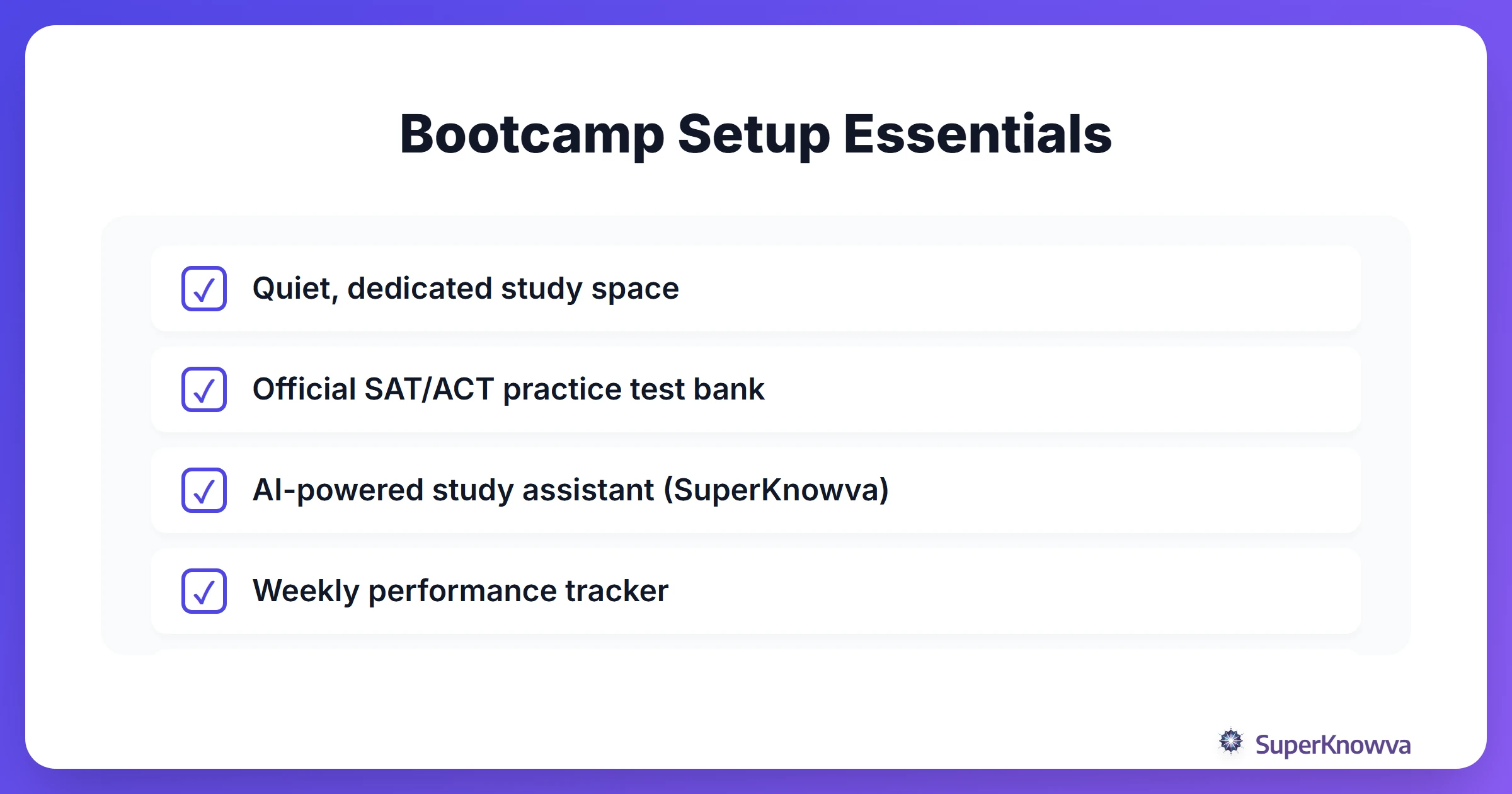 A checklist for setting up your home SAT/ACT bootcamp.