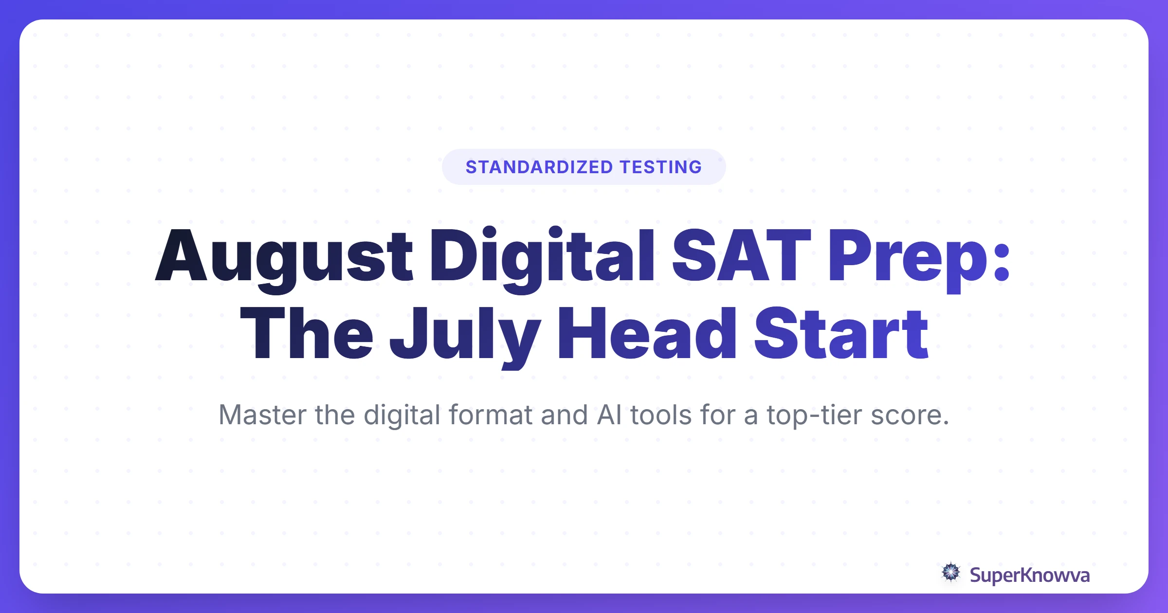 A title card for the August Digital SAT prep guide featuring study icons and a calendar.