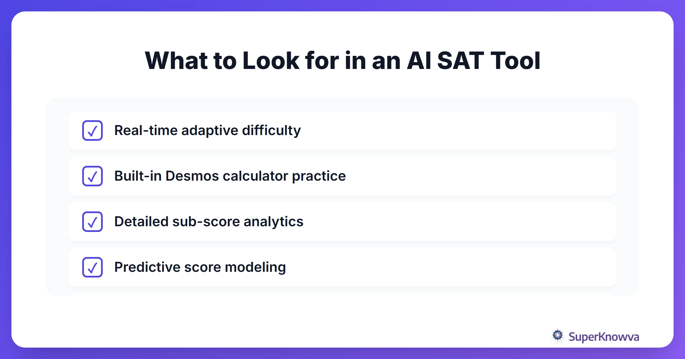Checklist of features to look for in an AI SAT preparation tool.