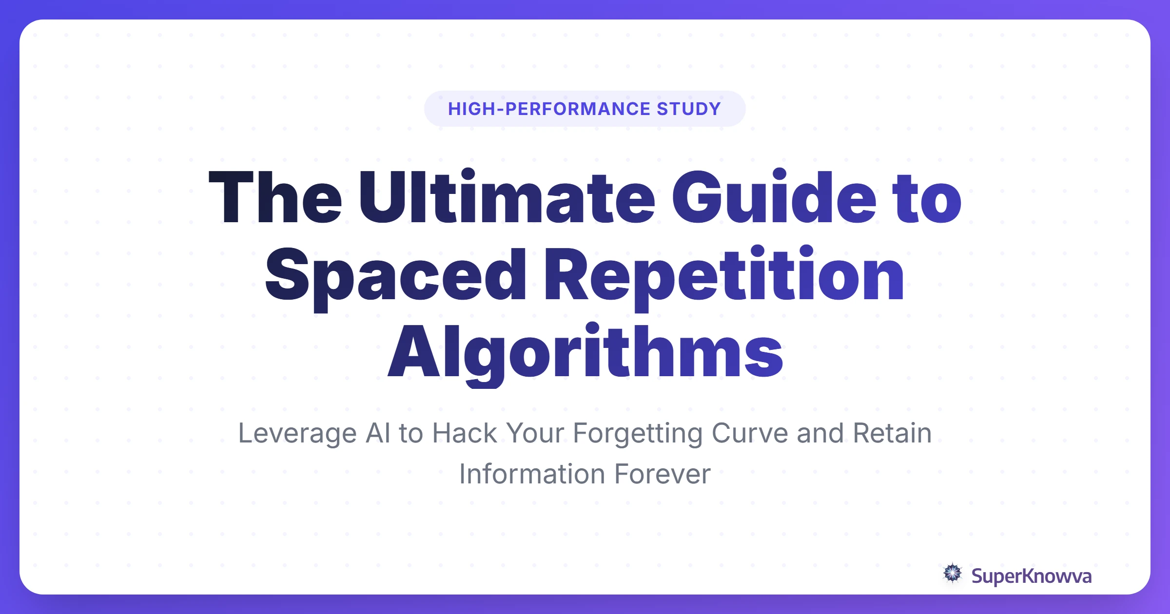 A title card for the guide on spaced repetition algorithms in AI study.