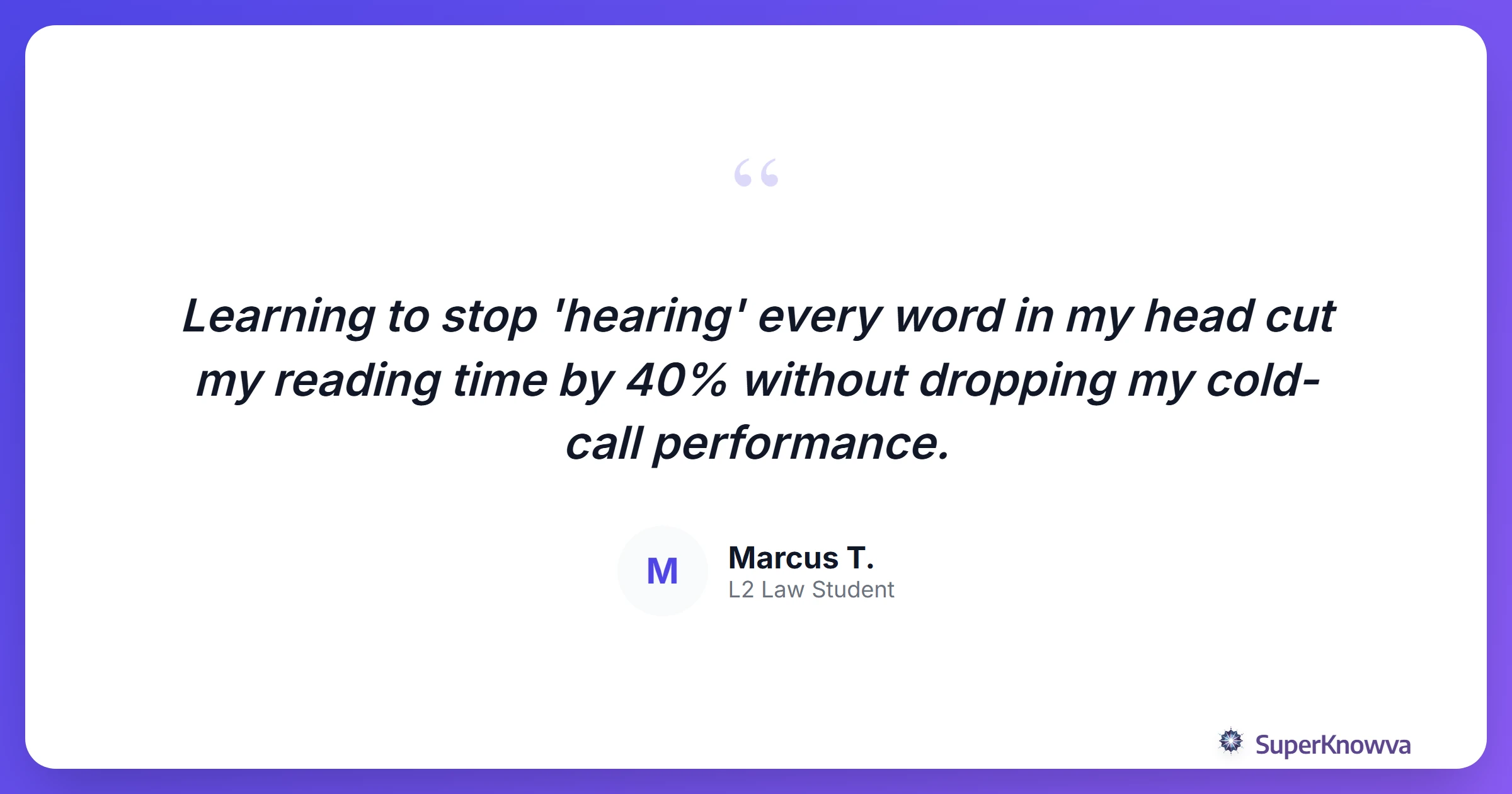 A quote card from a law student about speed reading success.