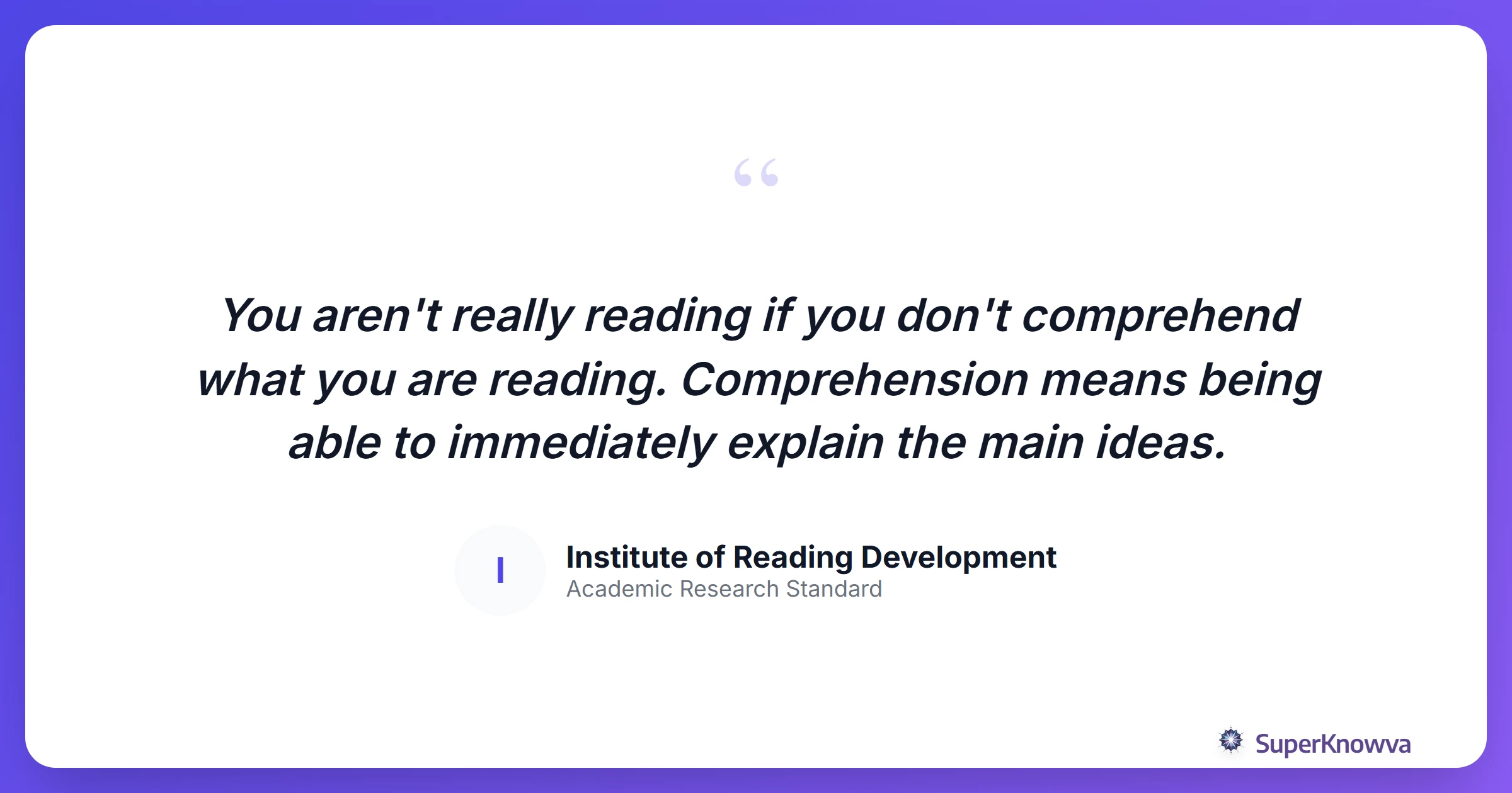 A quote card emphasizing that reading without comprehension is not truly reading.