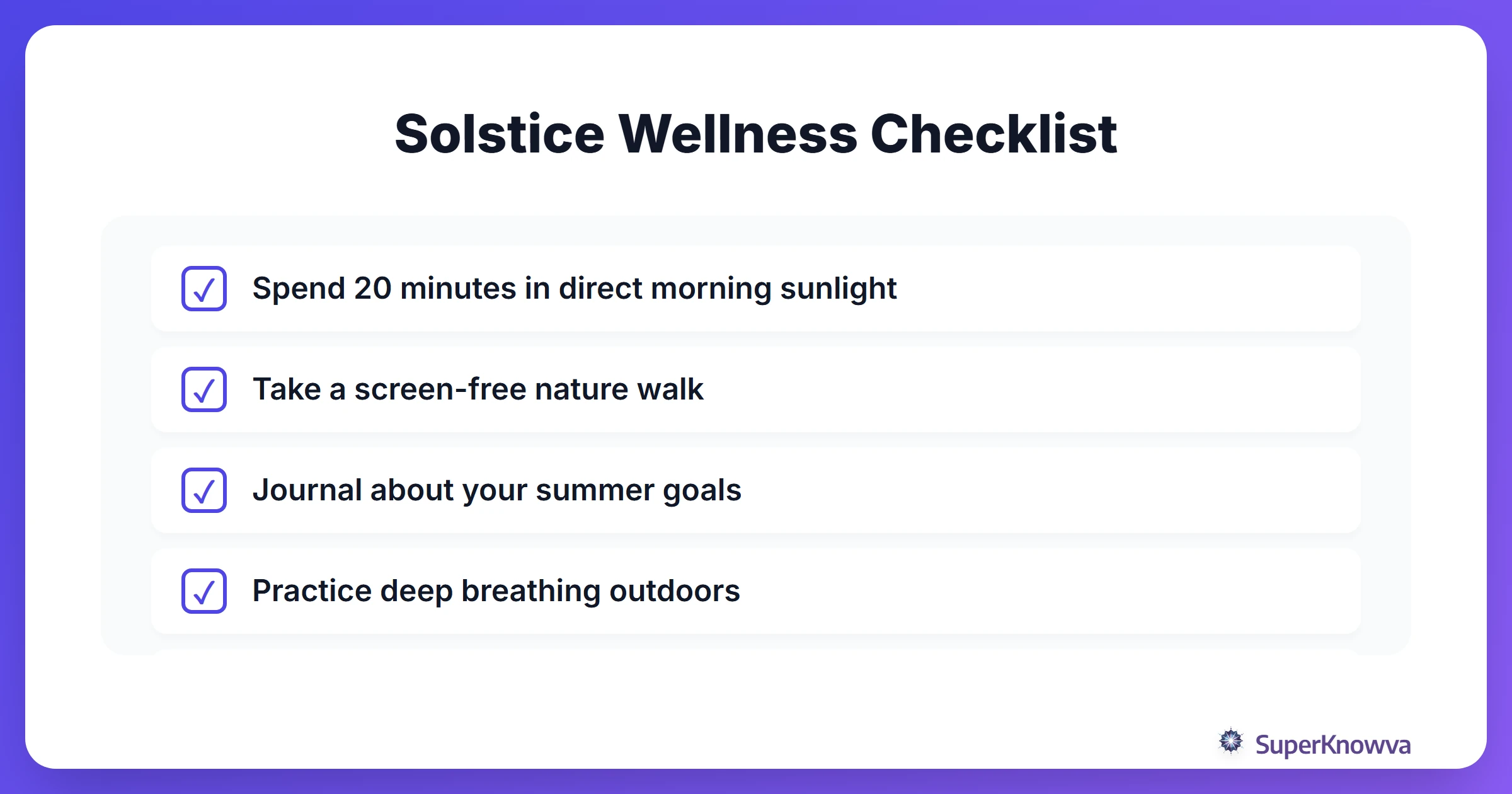A checklist of activities to do on the Summer Solstice to recharge.