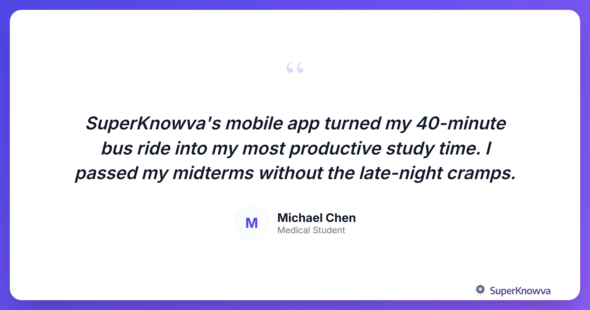 Quote card from a student using the mobile app.