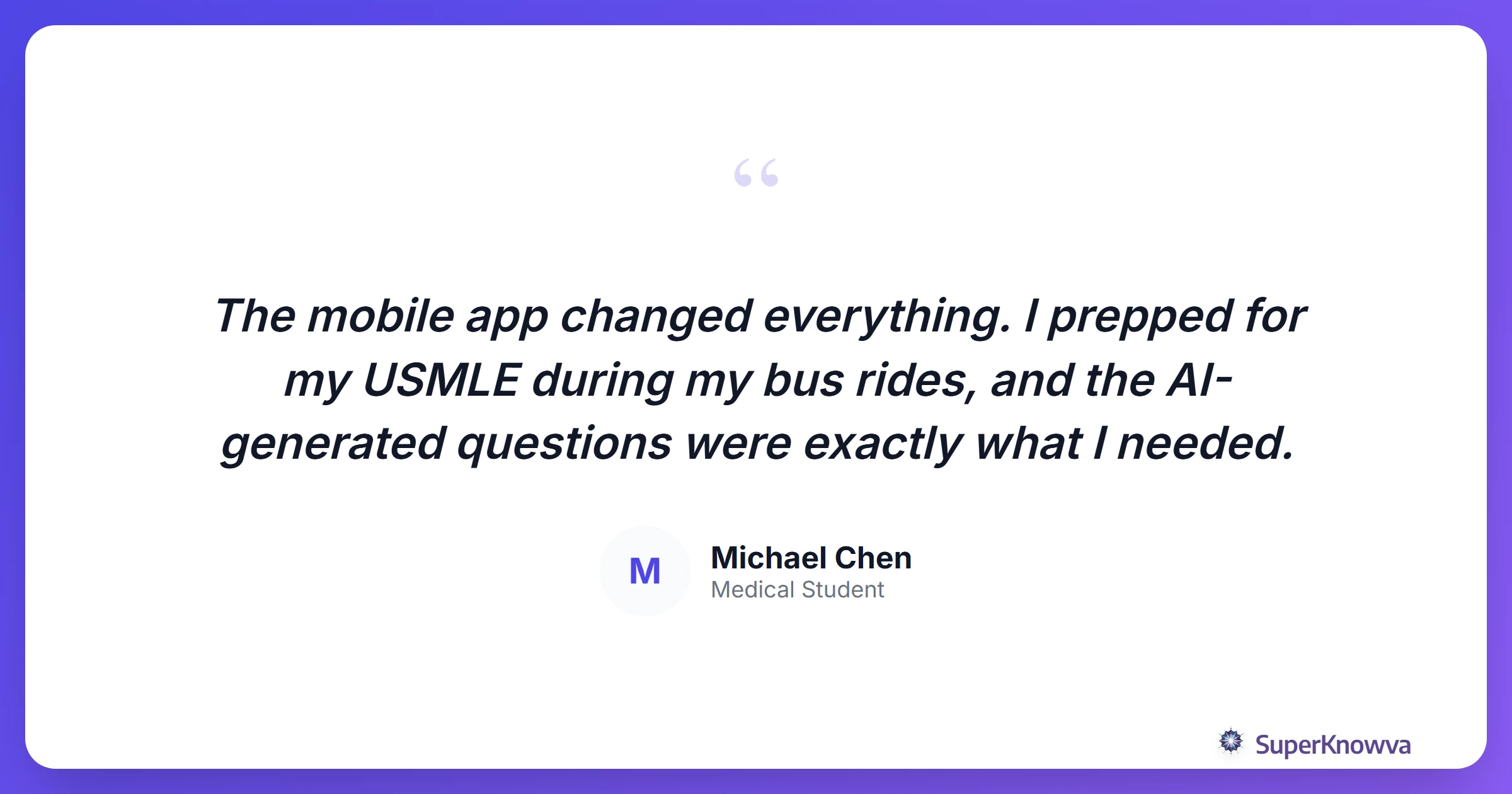 Student testimonial about using SuperKnowva mobile