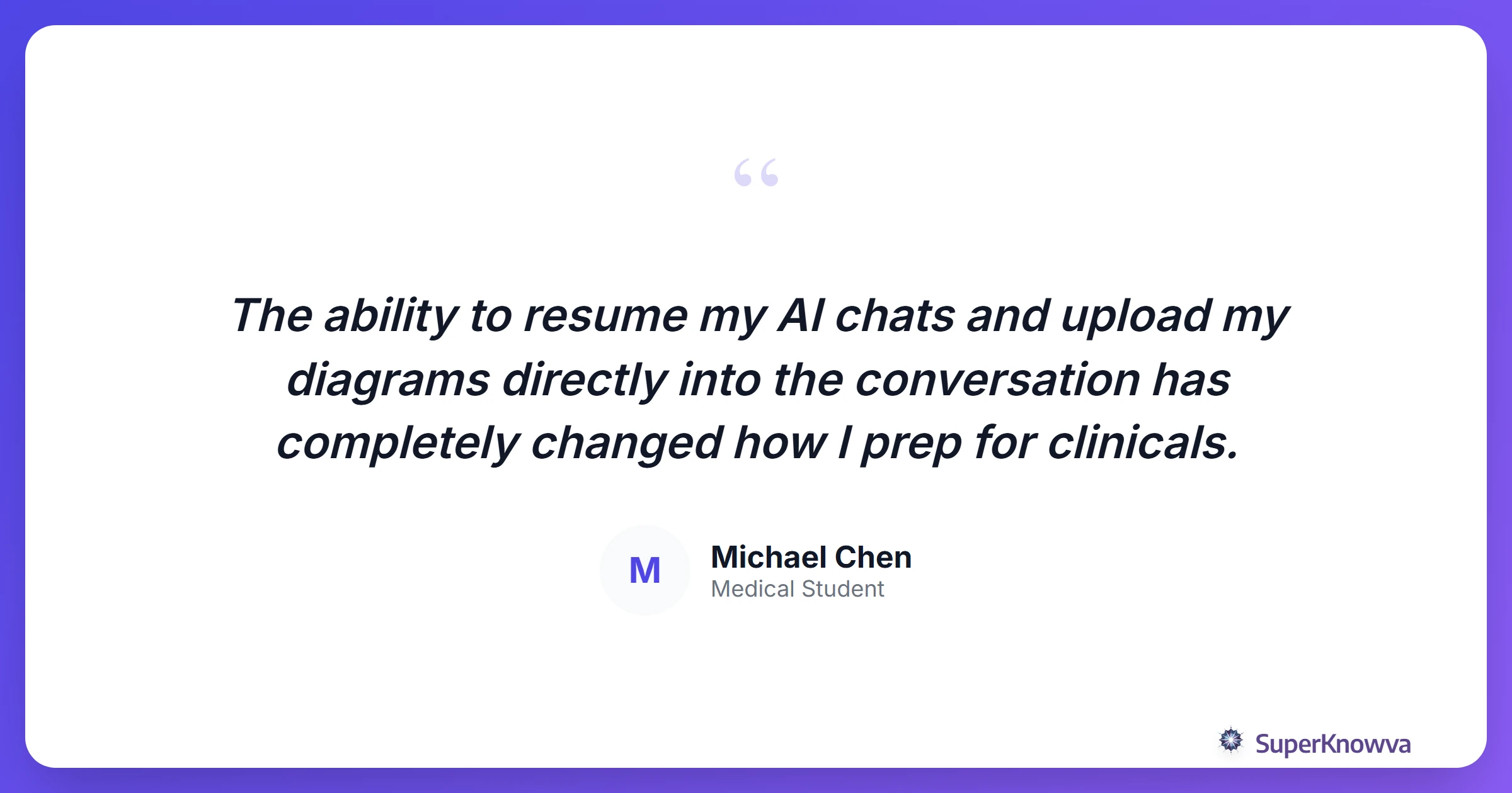 Quote card from a student using the new SuperKnowva features