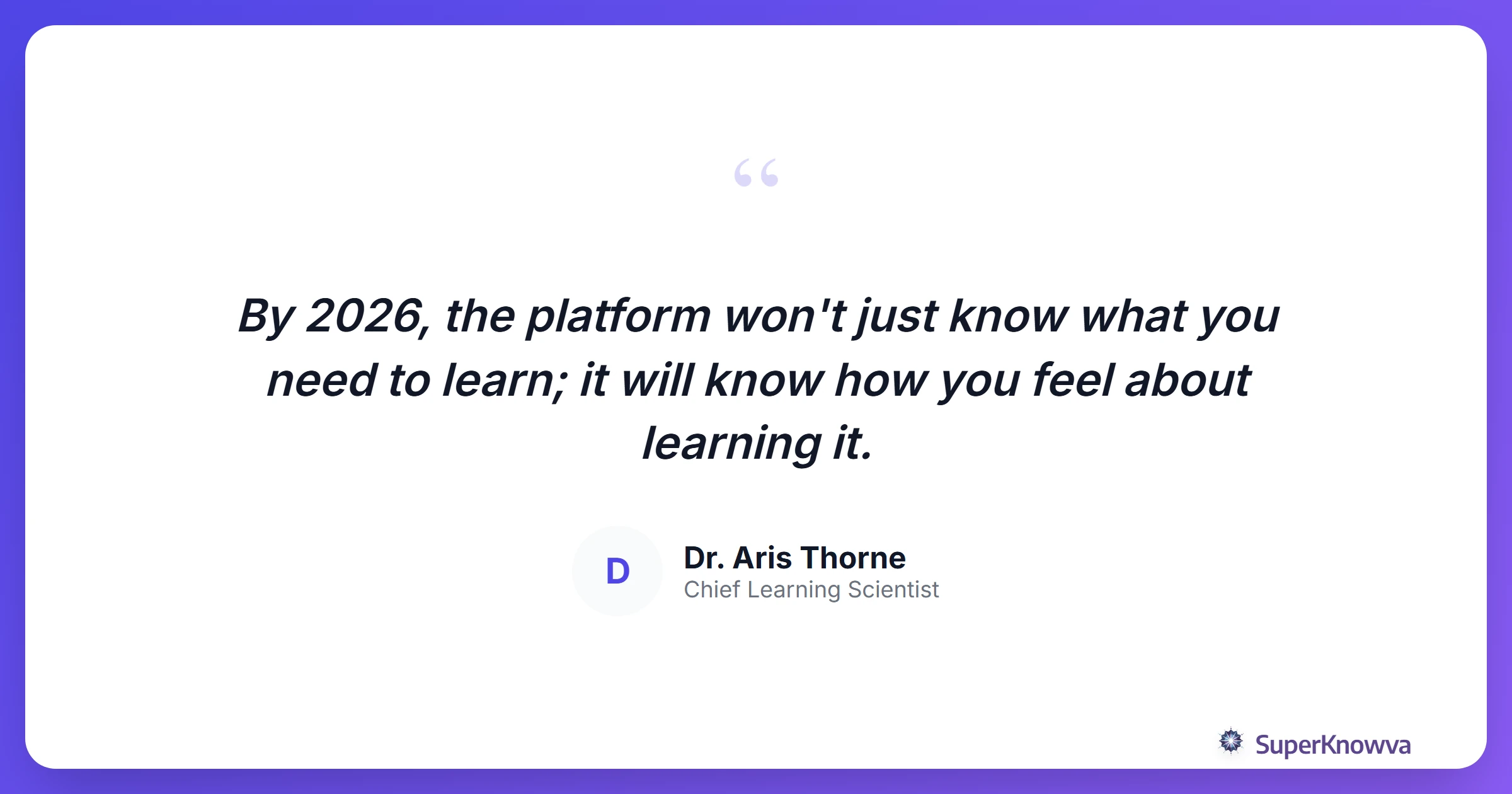 A quote card from an EdTech expert regarding the future of AI in the classroom.