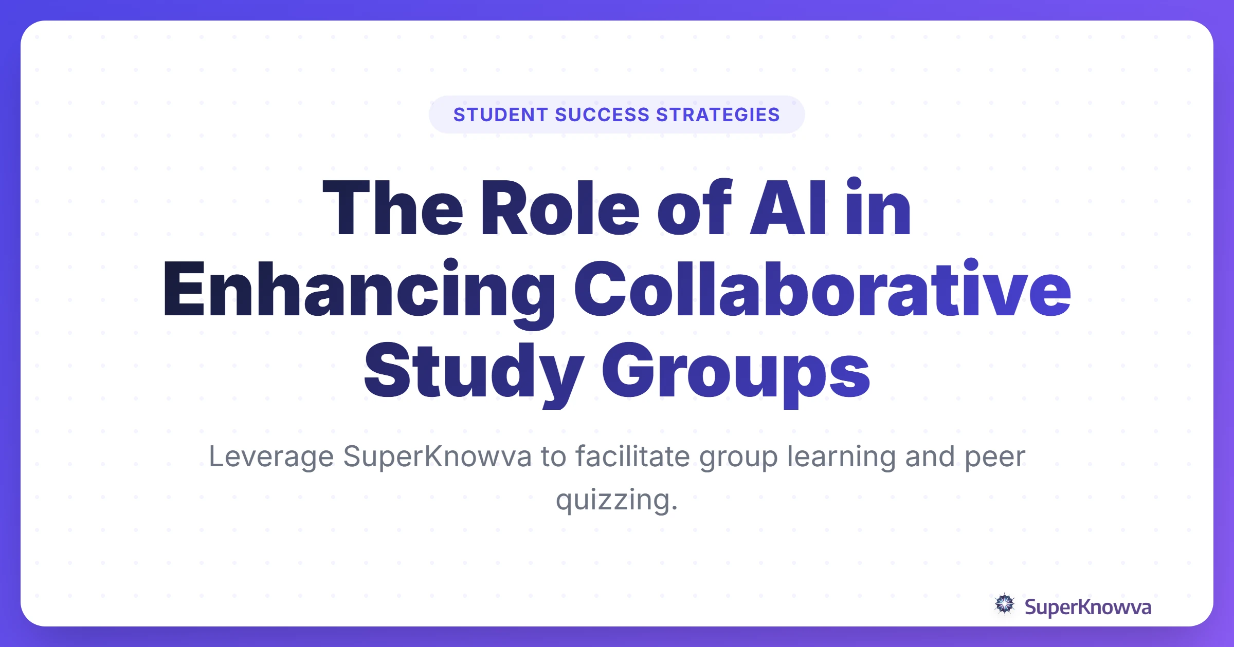 A title card for the guide to AI in collaborative study groups.