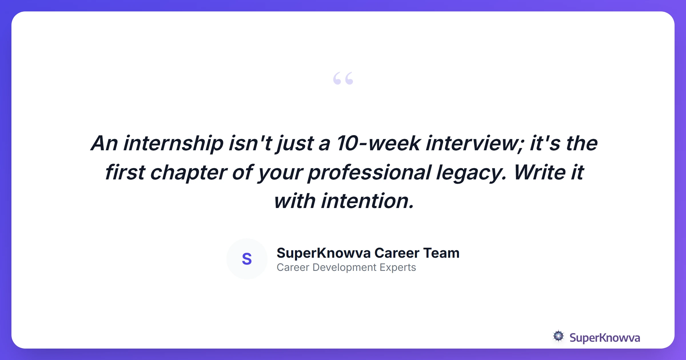 Motivational quote about internship success
