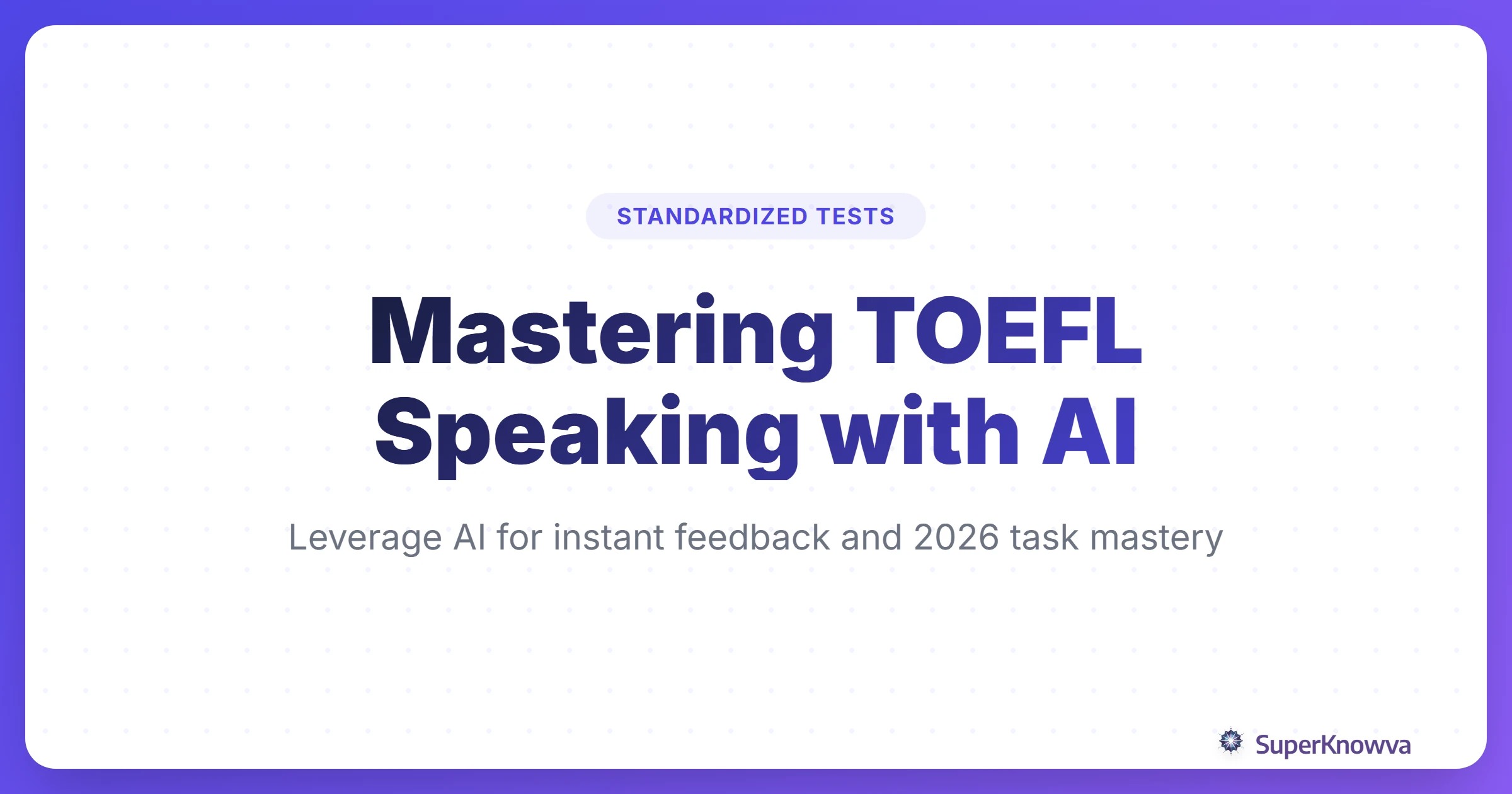 A title card for a guide on improving TOEFL speaking scores with AI.