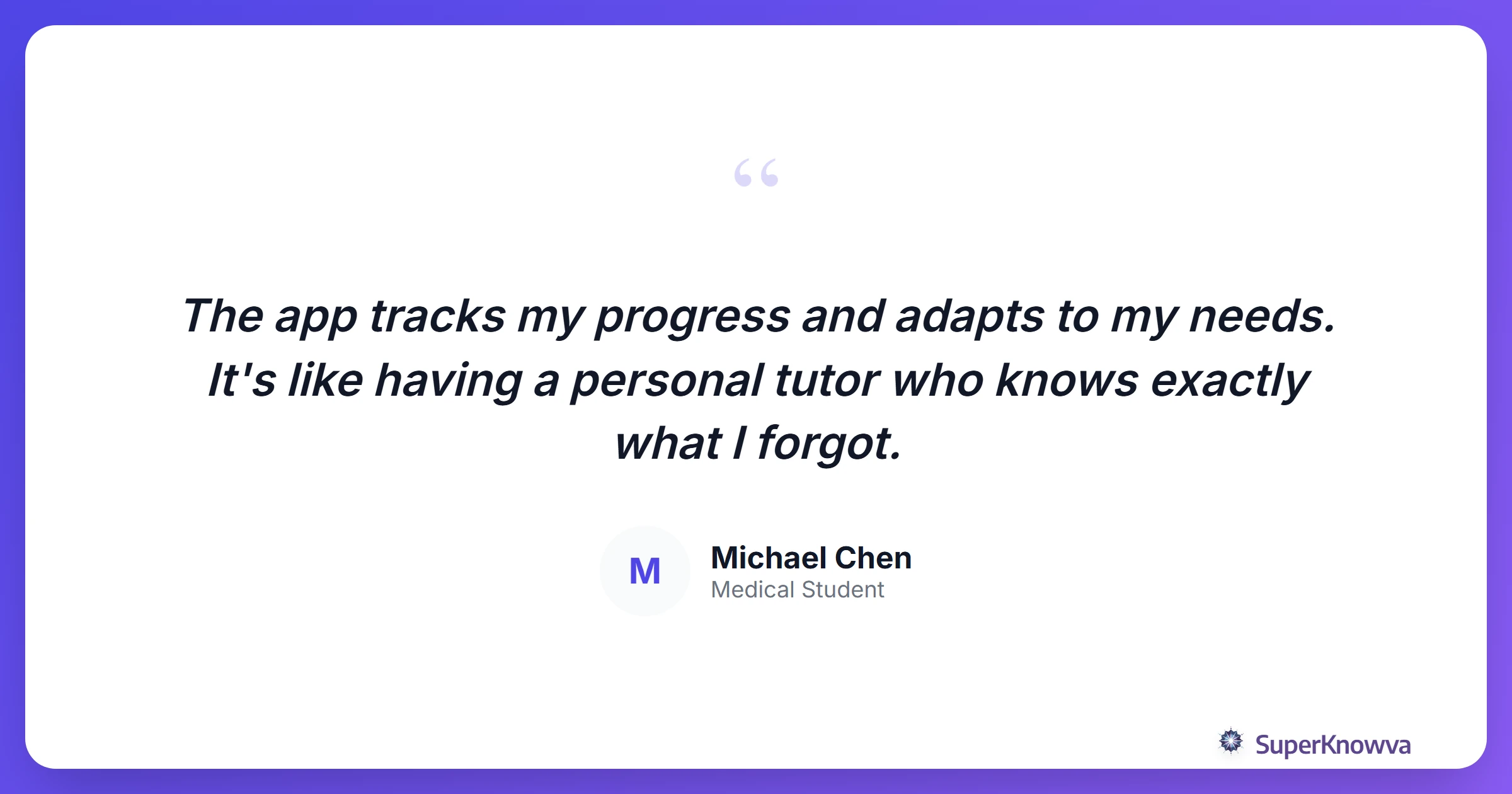 Quote from a medical student about SuperKnowva analytics.