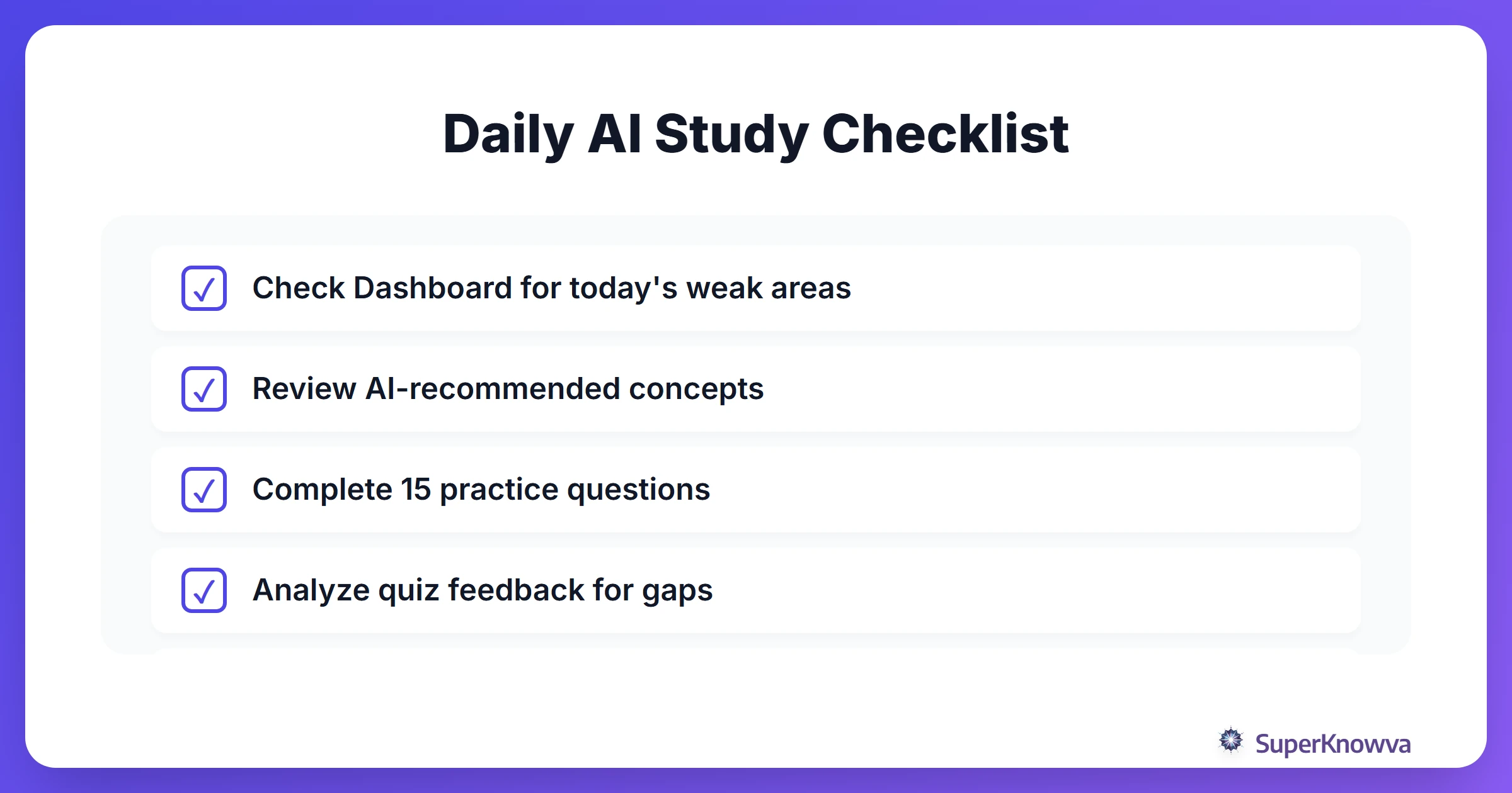 A checklist for a productive AI-powered study session.