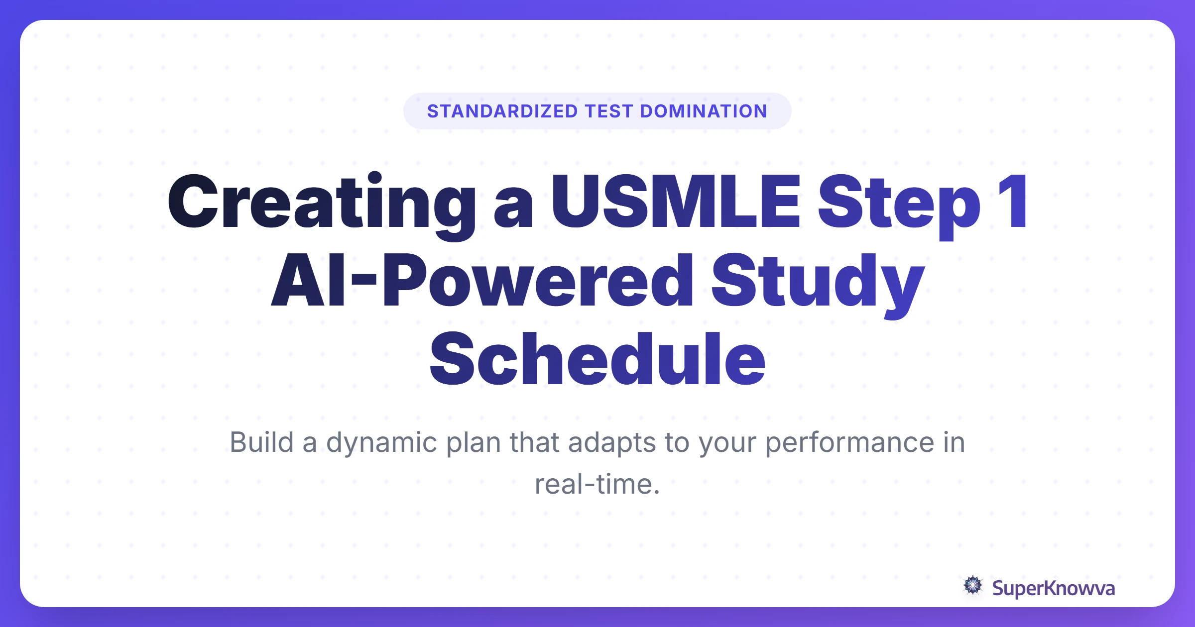 Title card for USMLE Step 1 AI-Powered Study Schedule guide.