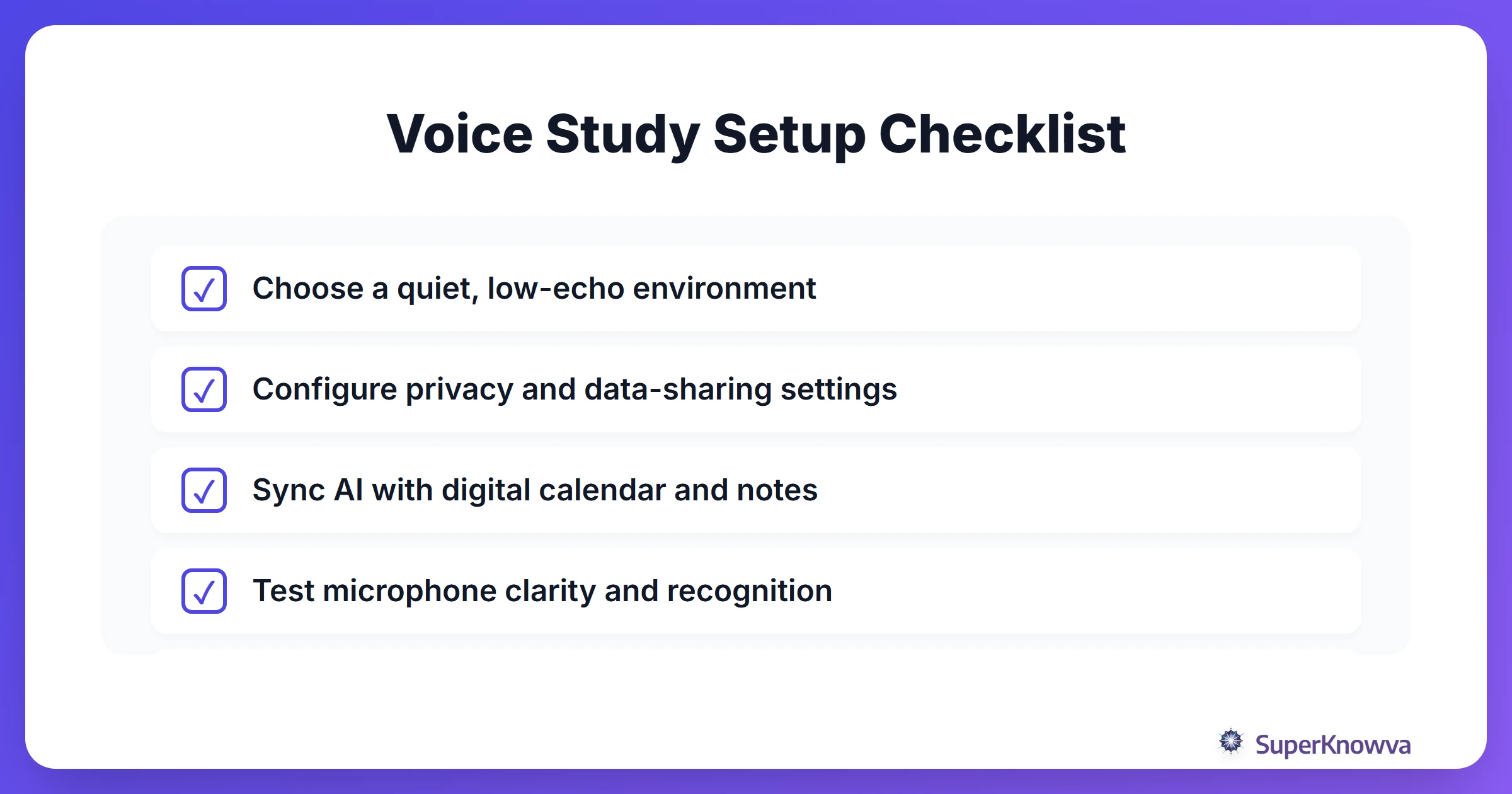 A checklist for students to optimize their voice-activated study environment.