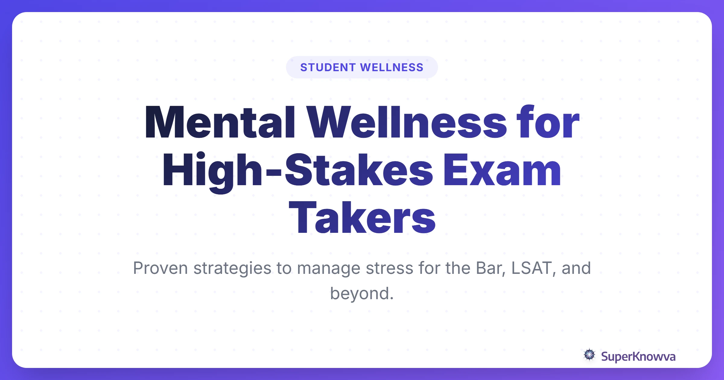 Title card for Mental Wellness for High-Stakes July Exam Takers featuring study icons.